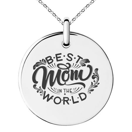 Stainless Steel Best Mom in the World Filigree Small Medallion Circle Charm Pendant (Best Cycle In The World)