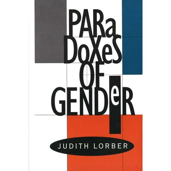 Paradoxes of Gender, (Paperback)