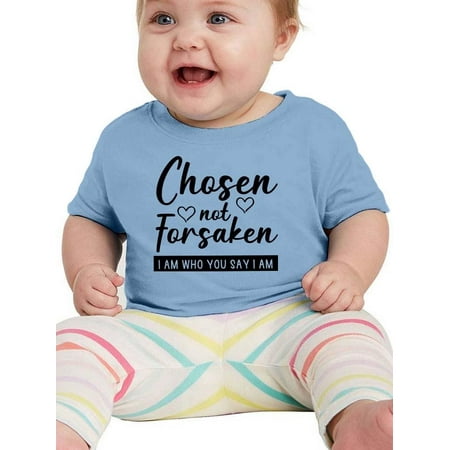

Chosen Not Forsaken T-Shirt Infant -Smartprints Designs 18 Months