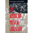 thumbnail image 1 of Pre-Owned The American Musical Landscape: The Business of Musicianship from Billings to Gershwin, Updated with a New Preface Volume 8 (Paperback) 0520224825 9780520224827, 1 of 1