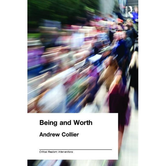 Critical Realism: Interventions (Routled Being and Worth, (Paperback)