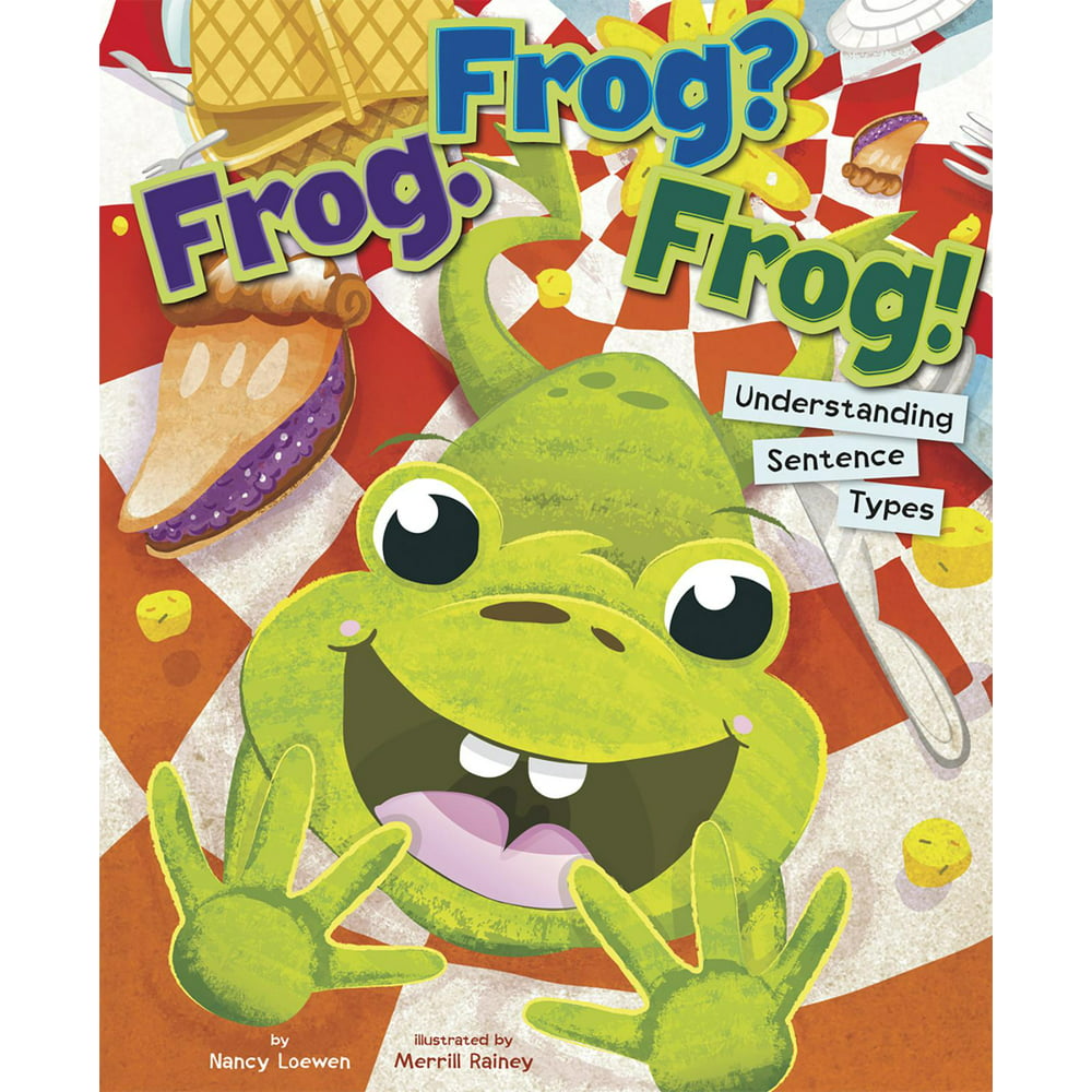 language-on-the-loose-frog-frog-frog-understanding-sentence-types-paperback-walmart