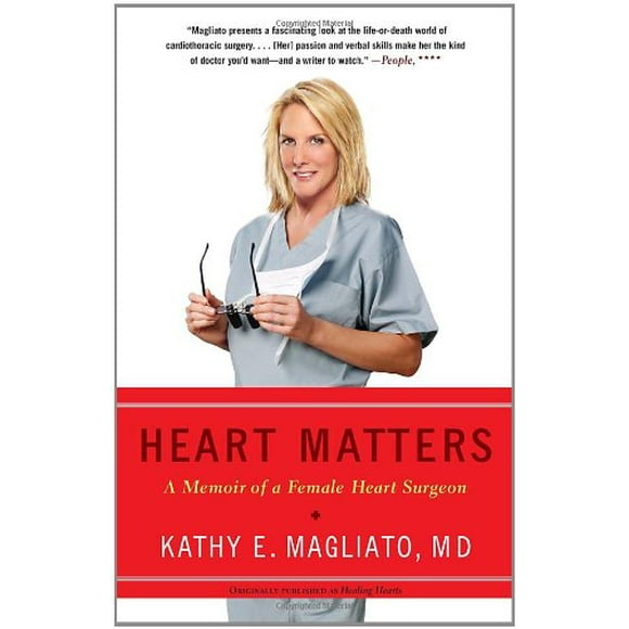 Pre-Owned Heart Matters : A Memoir of a Female Heart Surgeon 9780767930277