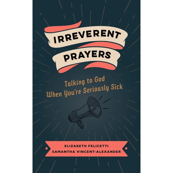 Libro Wm. B. Eerdmans Oraciones irreverentes: seriamente enfermo