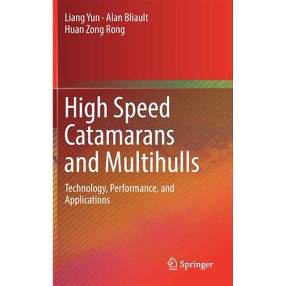 Pre-Owned High Speed Catamarans and Multihulls: Technology, Performance, and Applications (Hardcover)