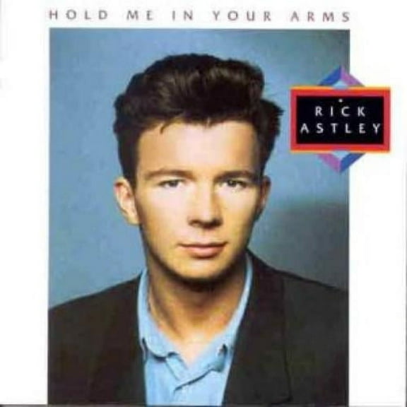 Hold Me in Your Arms Rick Astley (CD)