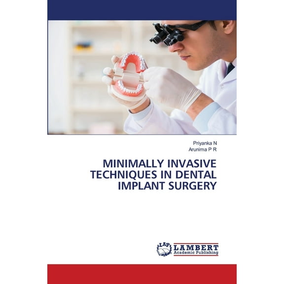 Minimally Invasive Techniques in Dental Implant Surgery, (Paperback)