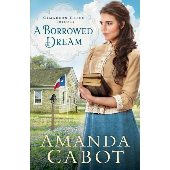 Borrowed Dream (Paperback) by Amanda Cabot