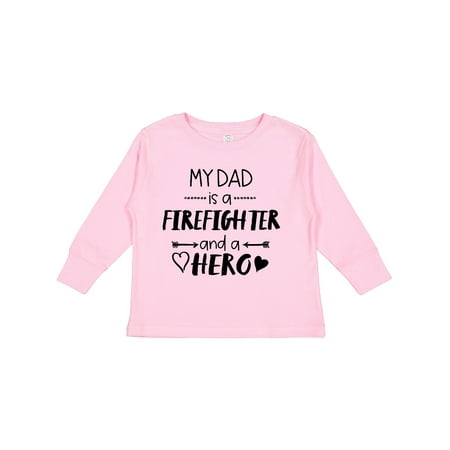 

Inktastic My Dad is a Firefighter and a Hero Gift Toddler Boy or Toddler Girl Long Sleeve T-Shirt