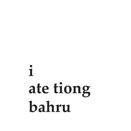 I Ate Tiong Bahru - eBook