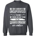 thumbnail image 2 of OXI Crewneck Sweatshirt - I am Currently Unsupervised, Basic Casual Sweatshirts for Men's and Women Fleece Sweatshirt Long Sleeve - Charcoal Small, 2 of 2