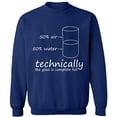 thumbnail image 2 of OXI Crewneck Sweatshirt - Technically The Glass is Full, Basic Casual Sweatshirts for Men's and Women Fleece Sweatshirt Long Sleeve - Navy Blue 3X-Large, 2 of 2