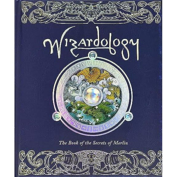 Pre-Owned Wizardology: The Book of the Secrets of Merlin (Hardcover) 0763628956 9780763628956