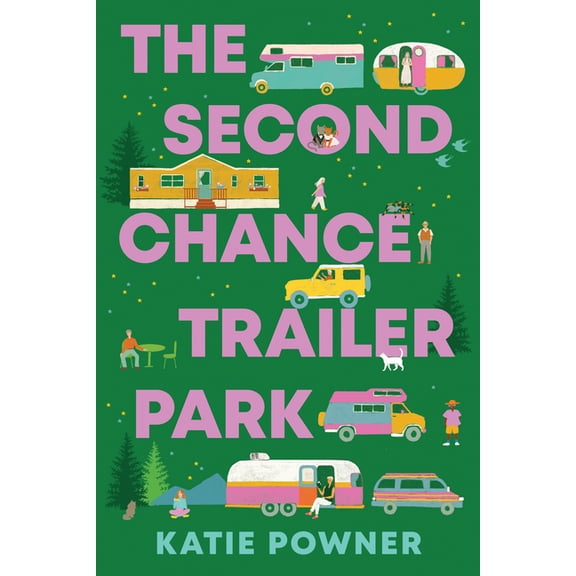 The Second Chance Trailer Park, (Hardcover)