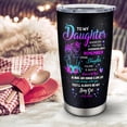 thumbnail image 3 of Daughter Gifts From Mom, Daughter Gifts Cup 20oz, Gifts For Daughter, Gifts For Daughters From Mothers, Daughter Birthday Gifts From Mom, Mother Daughter Gifts, To My Daughter From Mom, 3 of 6