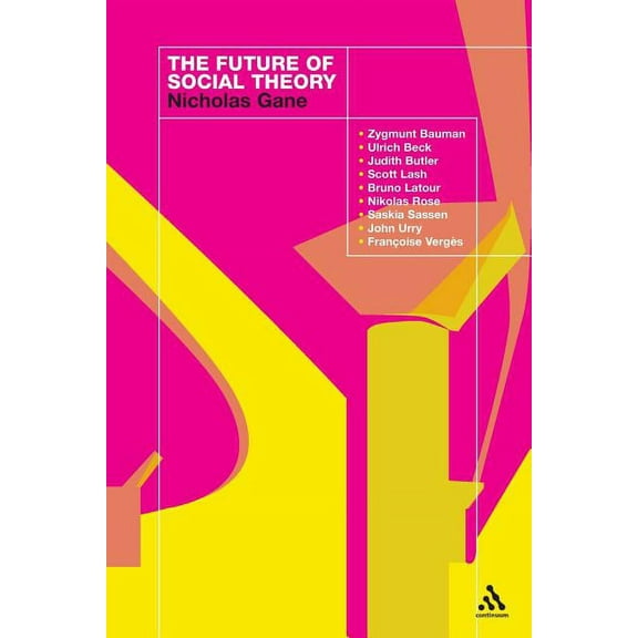 Future of Social Theory, (Paperback)