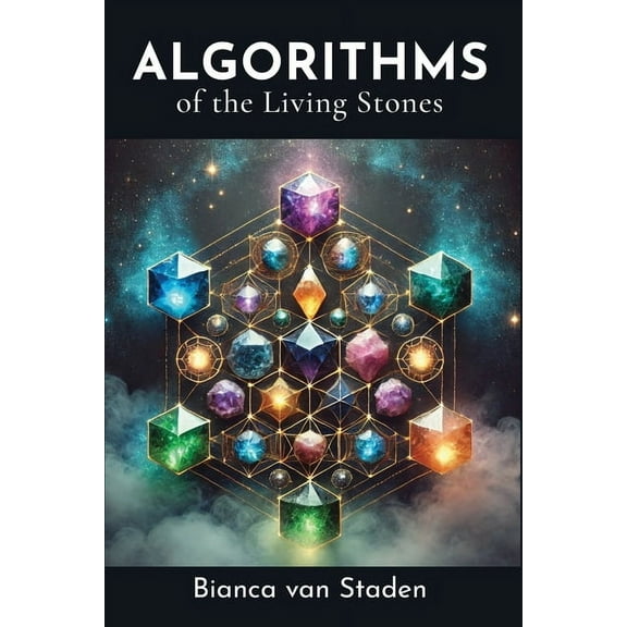 Algorithms of the Living Stones, (Paperback)