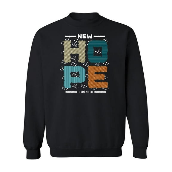 New Hope Strength Sweatshirt Men - Men Sweatshirt, Black, Large