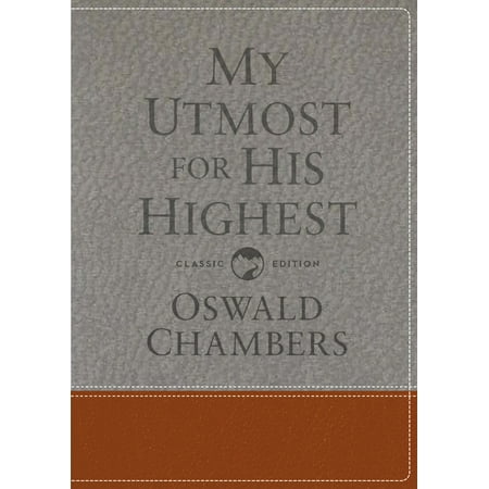 My Utmost for His Highest : Classic Language Gift (Best Gift For My Husband On His Birthday)