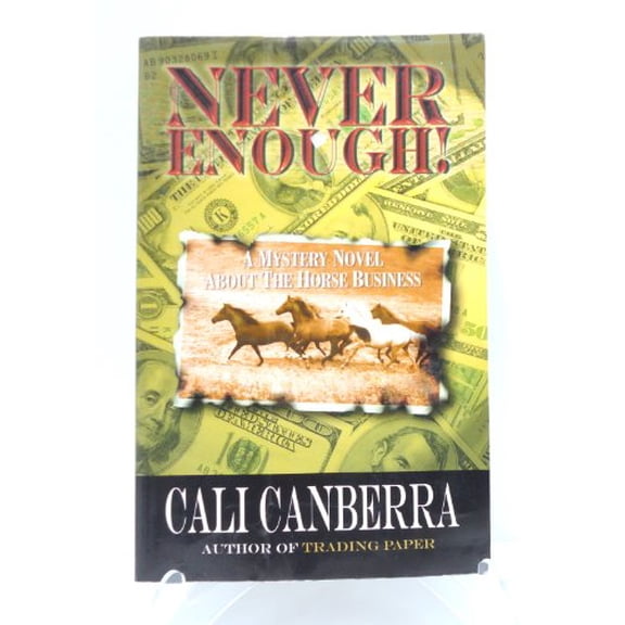 Pre-Owned Never Enough, 9780970500427, 0970500424, Paperback, 2 edition