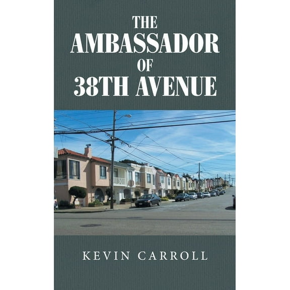 Ambassador of 38th Avenue