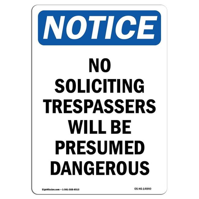 SignMission OS-NS-A-1014-V-14840 10 x 14 in. OSHA Notice Sign - No Soliciting Trespassers Will