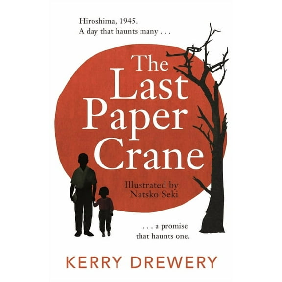 The Last Paper Crane (Paperback)