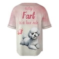 thumbnail image 2 of Every Fart is Love Note Bichon Frise Guilty Face Happy Valentine's All Over Print 3D Baseball Shirt Bichons Dog Lovers Gifts Idea Softball Sport - 01016, 2 of 6