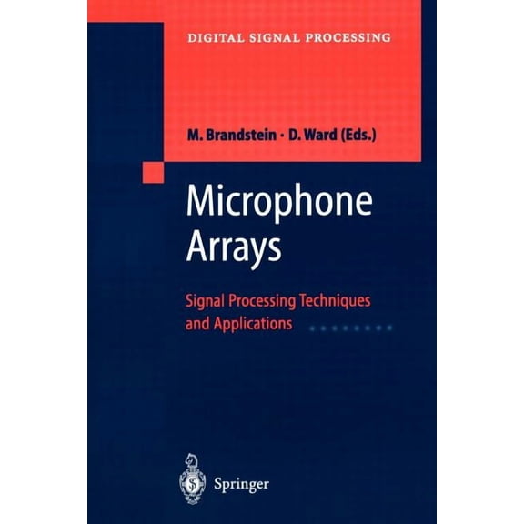 Digital Signal Processing Microphone Arrays: Signal Processing Techniques and Applications, (Paperback)