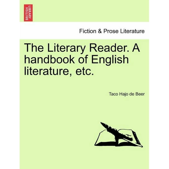 The Literary Reader. A Handbook of English Literature, Etc. (Paperback)