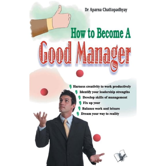 How to Become A Good Manager, (Paperback)