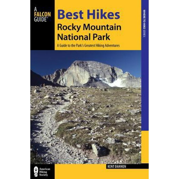 Pre-Owned Best Hikes Rocky Mountain National Park: A Guide to the Park's Greatest Hiking Adventures (Paperback) 1493008137 9781493008131