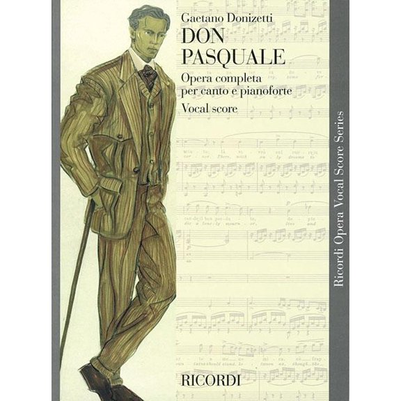 Ricordi Opera Vocal Score: Don Pasquale : Opera Completa Per Canto E Pianoforte: Vocal Score (Sheet music)