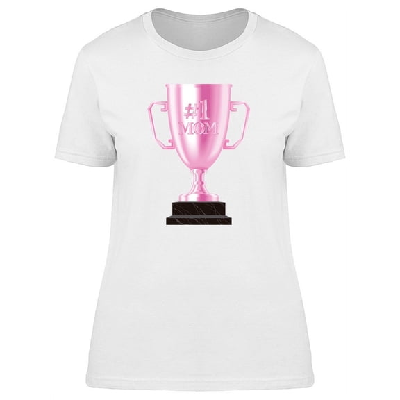 Trophy Mother Day Graphic T-Shirt Women -Image by Shutterstock, Female 3X-Large