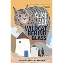 The Wildcat Behind Glass, (Hardcover)