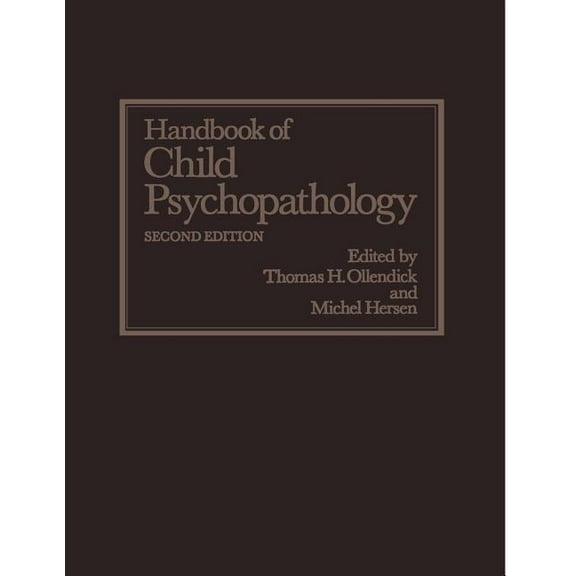 Handbook of Child Psychopathology, (Paperback)