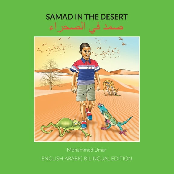 Samad in the Desert: English-Arabic Bilingual Edition, (Paperback)
