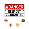 thumbnail image 5 of Danger Keep Out Quarantine Notice Display Warning Outdoor Indoor Health and Safety Novelty Aluminum Metal Sign 18"x24", 5 of 5