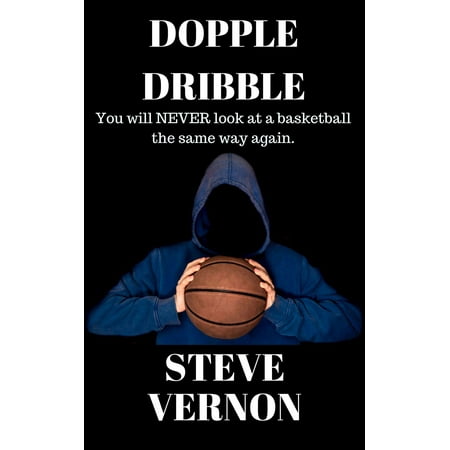 Dopple Dribble: You Will NEVER Look At A Basketball the Same Way Again -