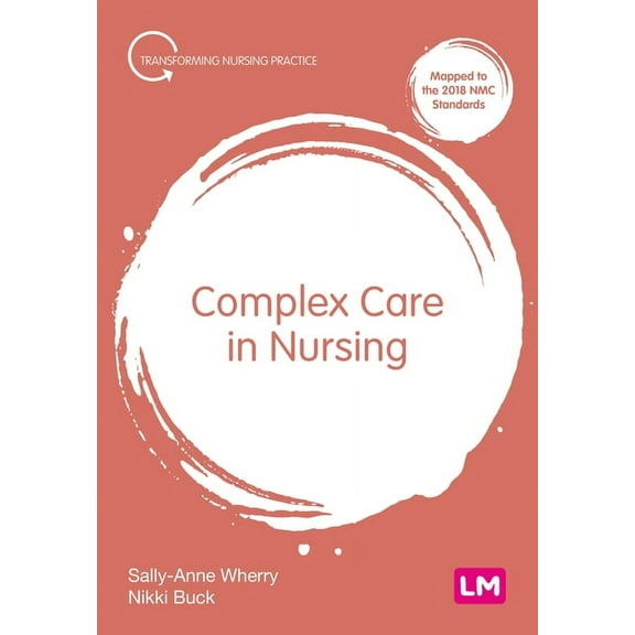 Transforming Nursing Practice Complex Care in Nursing, (Paperback)