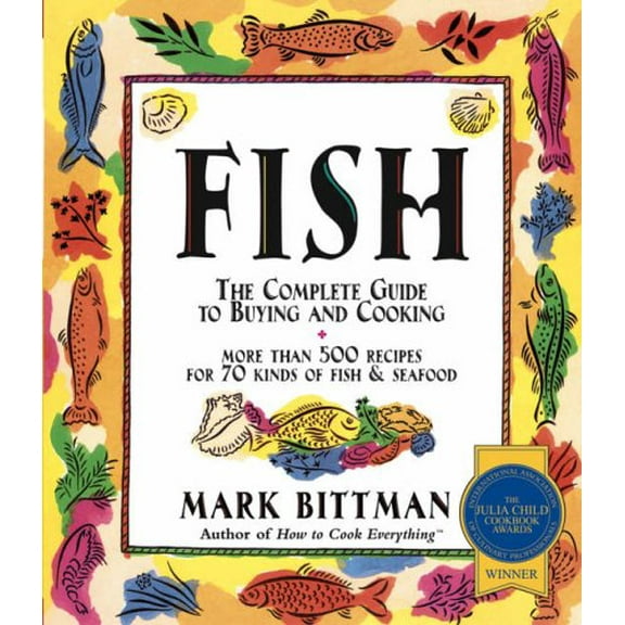 Pre-Owned Fish: The Complete Guide to Buying and Cooking: A Seafood Cookbook, (Paperback)