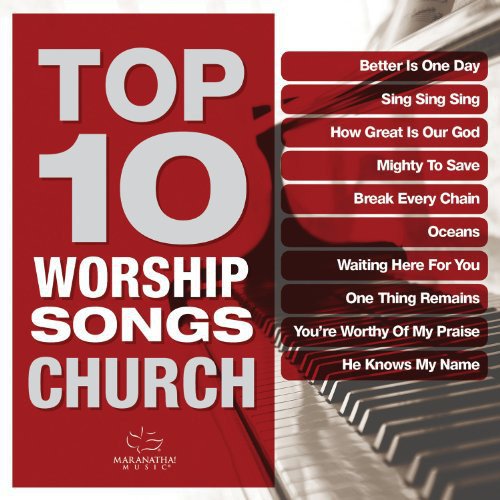 Top 10 Worship Songs Church