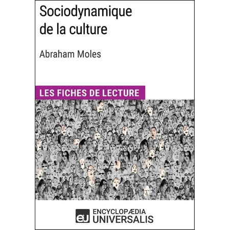Sociodynamique de la culture d'Abraham Moles -