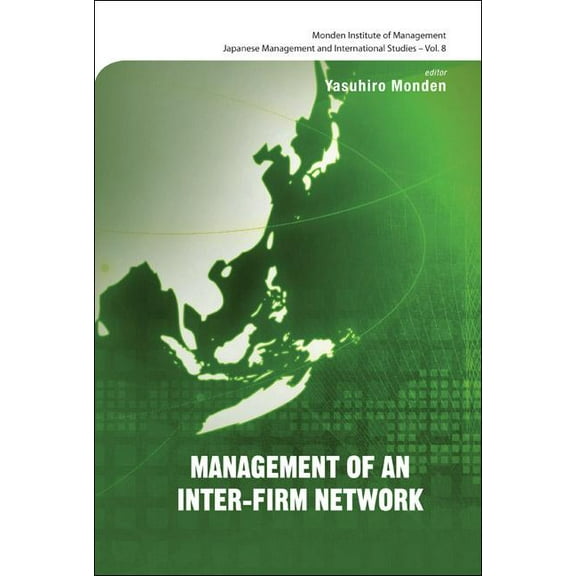 Japanese Management and International St Management of an Inter-Firm Network (V8), Book 8, (Hardcover)