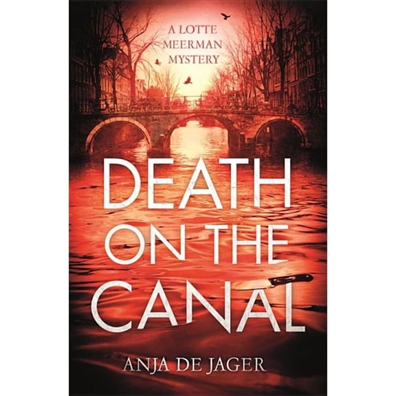 Lotte Meerman: Death on the Canal (Paperback)