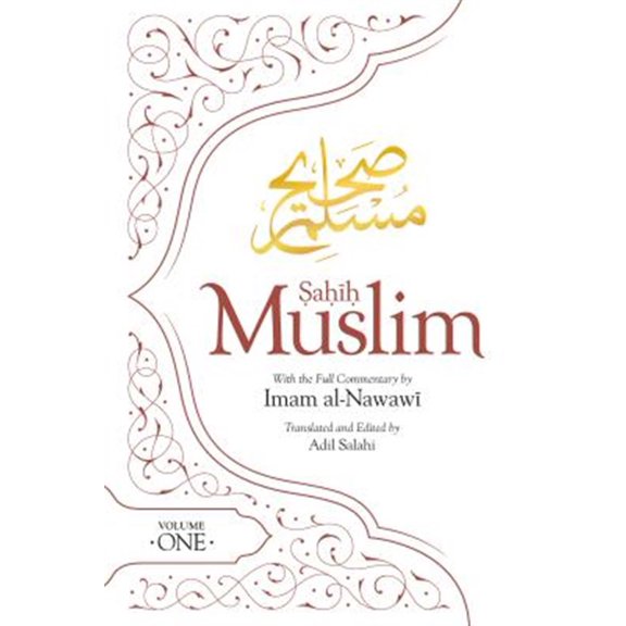 Pre-Owned Al-Minhaj Bi Sharh Sahih Muslim Sahih Muslim (Volume 1): With the Full Commentary by Imam Nawawi, Book 1, (Paperback)