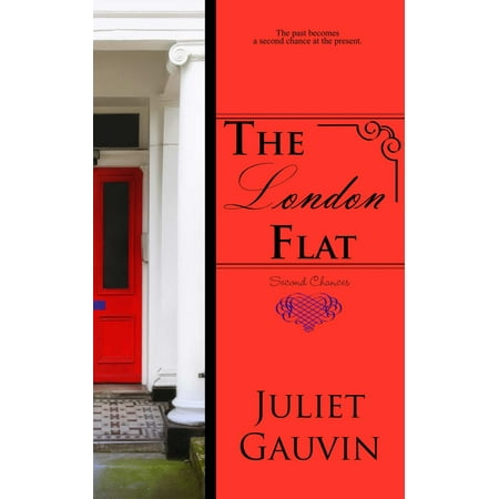 The London Flat: Second Chances - eBook