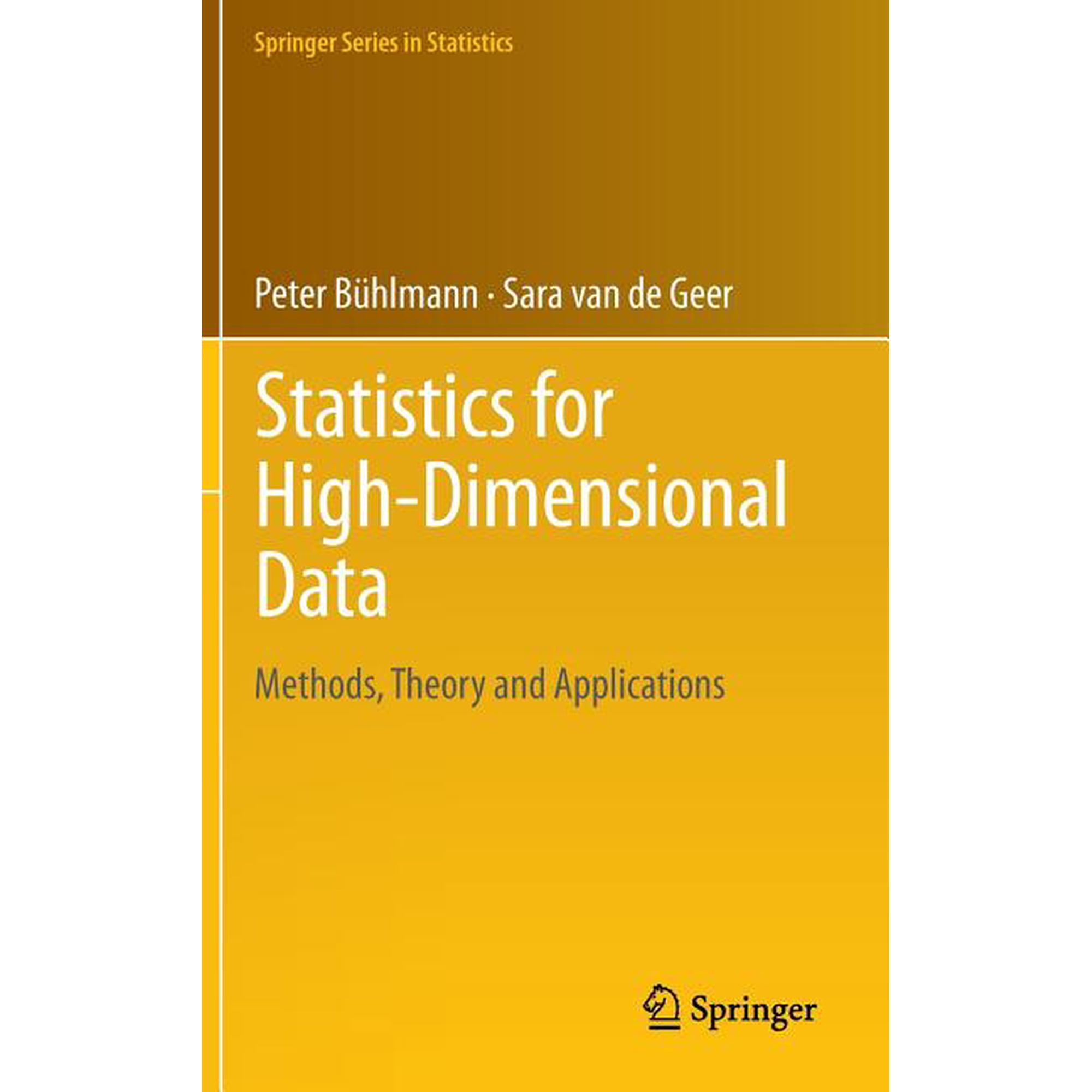 Springer Statistics Statistics for High-Dimensional Data: Methods Theory and Applications (Hardcover)