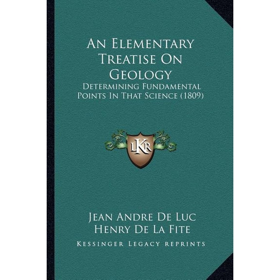 An Elementary Treatise On Geology (Paperback)