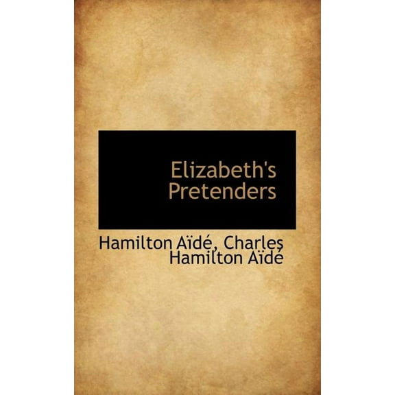 Elizabeth's Pretenders, (Paperback)